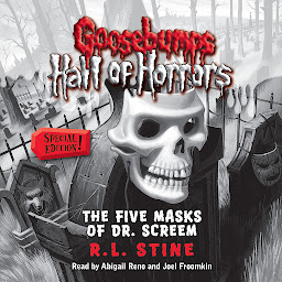 Icon image The Five Masks of Dr. Screem: Special Edition (Goosebumps Hall of Horrors #3)