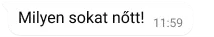 szövegbuborék a whatsappon „milyen sokat nőtt!” szöveggel