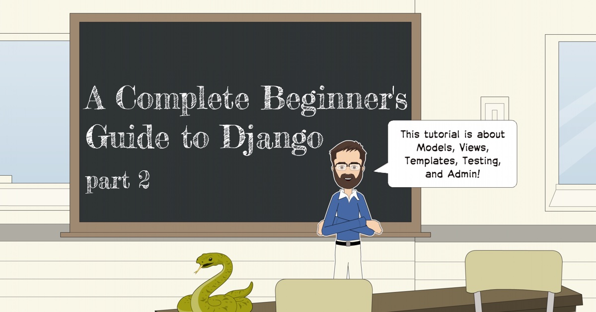 一个完整的初学者指南Django - 第2部分